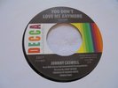 JOHNNY CASWELL-YOU DONT LOVE ME ANYMORE/MANNY CORCHADO-POW WOW-US DECCA REISSUE-