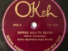HEAR  KING OLIVER 'S JAZZ BAND OKEH Dipper Mouth Blues DECENT COPY