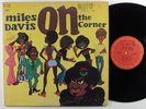 MILES DAVIS On The Corner COLUMBIA LP VG++ gatefold *