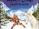 Heavy Load : Death Or Glory VINYL 12
