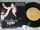 Shakin Stevens - Stuck on Elvis - Australian 7 inch