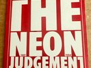 THE NEON JUDGEMENT - THE NEON JUDGEMENT 1981-1984 - ELECTRO INDUS - MISPRINT