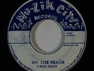 Ska Reggae 45 OWEN GRAY On The Beach/Shuffling Jug on Mu-Zik City VG++