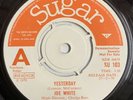 Joe White - Yesterday/I Am Free Roots Reggae Beatles Sugar Label Promo Vinyl Ska