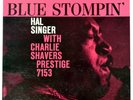 Hal Singer / Charlie Shavers – “Blue Stompin’” – Prestige 7153 RVG – Jazz LP