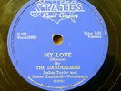 the DANDERLIERS doo-wop 78 MY LOVE  SHE'S MINE on States label vg+ / vg++ RJ 466