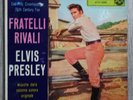# Elvis Presley FRATELLI RIVALI Italy'57 ost 4 brani A72V 0083 (D) EP 7