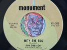 HEAR Roy Orbison 45 Paper Boy/With The Bug MONUMENT NM- teen rockabilly