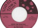 Alvin Cash Keep On Dancing USA 7