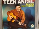 Orig Mark Dinning MGM E 3828 TEEN ANGEL  VG HIGH FIDELITY
