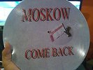 Moskow - Come Back Ultra  Rare 12