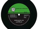 GLEN MILLER Where Is The Love / Funky Broadway NORTHERN SOUL 45 (OUTTA SIGHT