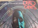 The Future Sound of London - Dead Cities double gatefold LP.