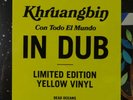 KHRUANGBIN Hasta El Cielo Con Todo El Mundo Dub YELLOW Vinyl LP NEW LIMITED w 7