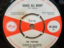 THE TARTANS DANCE ALL NIGHT / WHAT CAN I DO OG UK ISLAND 7