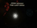 JOHN WRIGHT THE LAST AMEN  PRESTIGE/NJ 8322 TRIDENT LABEL MONO OR..