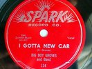 BIG BOY GROVES r&b 78 I GOTTA NEW CAR   MIDNIGHT SPECIAL Mint Minus SPARK RJ 429