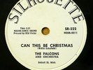FALCONS doowop 78 CAN THIS BE CHRISTMAS on SILHOUETTE  VG++ / Mint Minus RJ 426