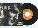 Elvis Presley - FRANKREICH-Single  I've Lost You / The Next Step Is Love, 45 7