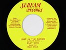 Crossover Soul Funk 45 - Billy Byrd - Lost In The Crowd/Silly Kind - Scream VG++