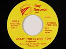 Modern Deep Soul 45 - Raymond - Crazy For Loving You - Ray - VG+ mp3 - obscure