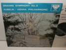 SXL 2104 Brahms Symphony No.3 Vienna Philharmonic Kubelik ED1 WBG Pancake BBB