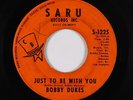 Crossover Soul 45 - Bobby Dukes - Just To Be With You - Saru - mp3