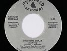 70s Soul 45 - Anthony Freeman - Drivin Me Crazy - Pyramid - VG+ mp3 - obscure