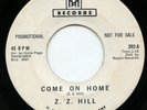 Hear - Rare Northern Soul 45 - Z.Z. Hill - Come On Home -  M.H. Records -  M-