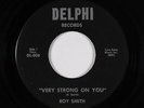 Northern Soul 45 - Roy Smith - Very Strong On You - Delphi - mp3
