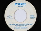 Northern Soul 45 - Dynamite Singletary - The Same Way You Love Your Man - mp3