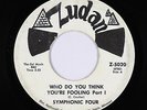 Sweet Soul Funk 45 - Symphonic Four - Who Do You Think You're Fooling - Zudan