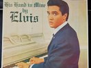 Elvis Presley - His Hand In Mine - 1966 mono LP record excellent, cover VG+