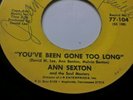 NORTHERN SOUL Ann Sexton You've been gone too long Strong VG Condition