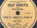 Hollywood Hot Shots - Novelty Record Co 371/421  Stick It Shove It Stuff It E