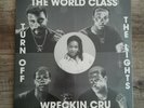 World Class Wreckin Cru - Turn Off The Lights Vinyl Dr Dre N.W.A Ice Cube NWA