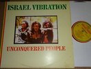 ISRAEL VIBRATION - Unconquered People - Israel Vibes/Tuff Gong