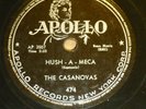 CASANOVAS doowop 78 HUSH A MECA It's Been A Long Time VG++ / MINT— Apollo RJ 506