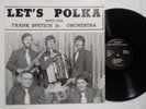 Let's Polka with the Frank Spetich Orchestra LP Cleveland Ohio