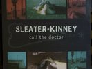 SLEATER-KINNEY Call The Doctor LP MINT Chainsaw Label CHSW-13 1st Pressing 1996
