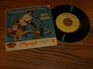 45 RECORD,  RUSTY DRAPER.  BALLAD DAVY CROCKETT /  SING ALONG WITH RUSTY.