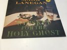 Mark Lanegan – whiskey for the Holy Ghost vinyl album – sub pop, punk rock metal