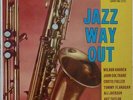 WILBUR HARDEN – JAZZ WAY OUT – SAVOY MG 12131 – M-/EX - & JOHN COLTRANE – MONO