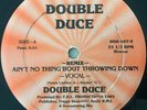 DOUBLE DUCE -Ain't No Thing-12 rare REMIX  ELECTRO/BASS/RAP MIAMI AMOS LARKIN