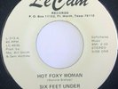Rare FUNK 45 - SIX FEET UNDER - HOT FOXY WOMAN / CHOCOLATE SUGAR on LE-CAM