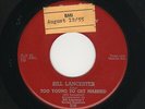 '55 ALA. C&W BILL LANCASTER Too Young To Get Married/Vacant Hearted Blues M-HEAR