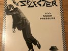 THE SELECTER Too Much Pressure LP  -- SEALED ORIGINAL PRESSING ska skinheads