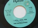 THE SUPERLATIVES - I STILL LOVE YOU 70s PRESSING