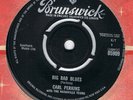 ROCK'N'ROLL-CARL PERKINS-BIG BAD BLUES/LONELY HEART-UK BRUNSWICK