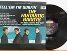 The Fantastic Baggys LP “Tell Em I’m Surfin”   Imperial 12270   RARE Orig   VG+